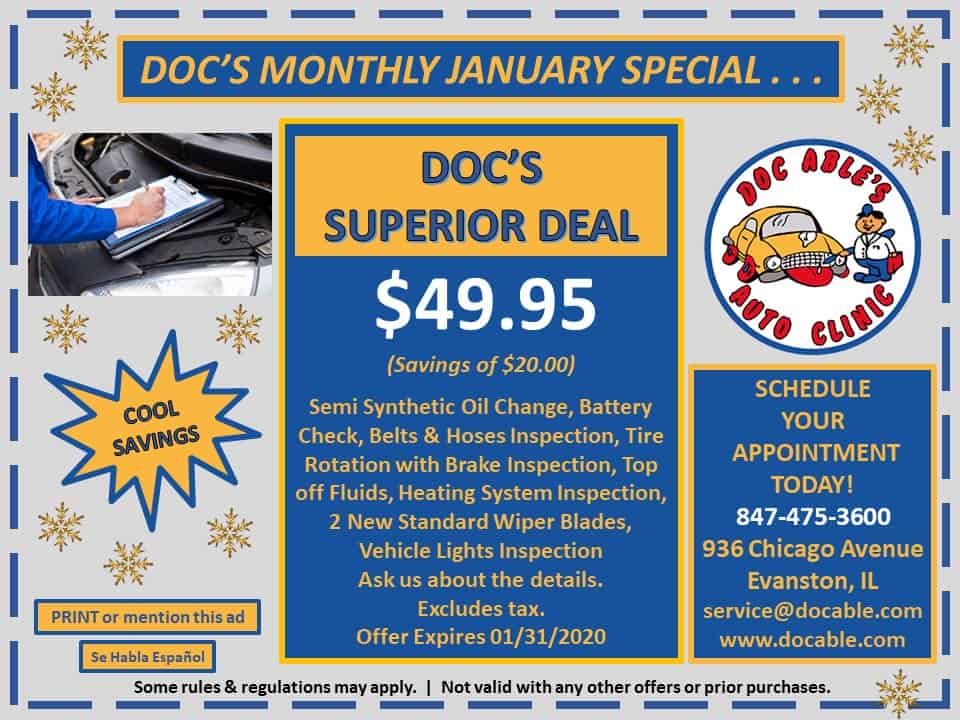 View Our Specials & Coupons at Doc Able's Auto Clinic - Expires 01 31 2020 1 Auto Car Repair Docable.com Evanston Skokie Rogers Park LincolnwooD Wilmette Winnetka